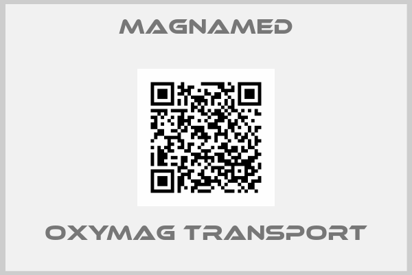 Magnamed-Oxymag Transport
