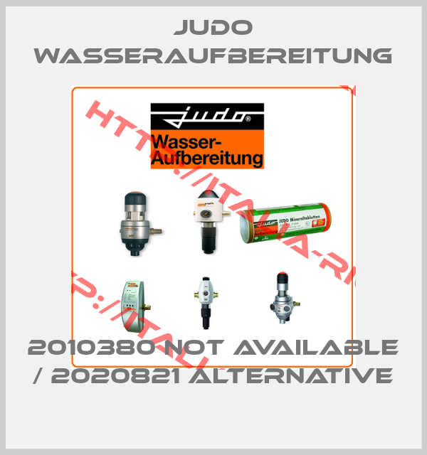 Judo Wasseraufbereitung-2010380 not available / 2020821 alternative