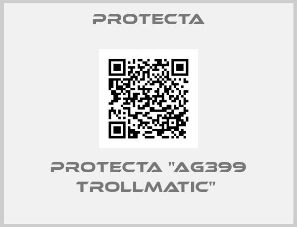 Protecta-PROTECTA "AG399 TROLLMATIC" 