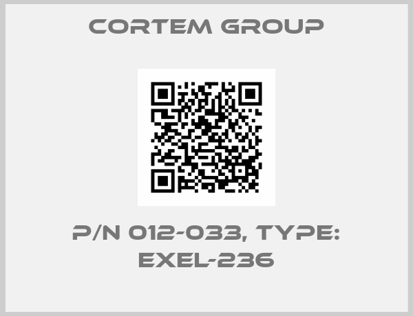 CORTEM GROUP-P/N 012-033, Type: EXEL-236