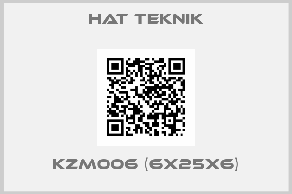Hat Teknik-KZM006 (6X25X6)