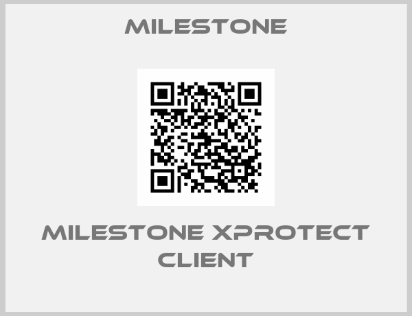 Milestone-Milestone Xprotect Client