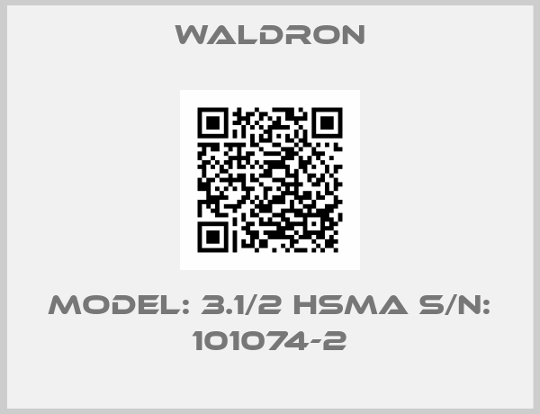Waldron-Model: 3.1/2 HSMA S/N: 101074-2