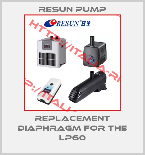 Resun Pump-replacement diaphragm for the LP60