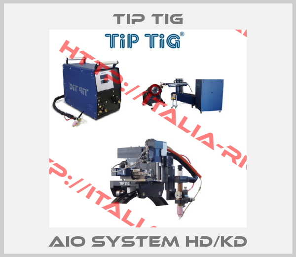 TIP TIG-AiO System HD/KD
