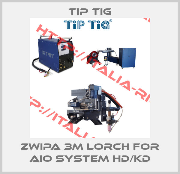 TIP TIG-Zwipa 3m Lorch for AiO System HD/KD