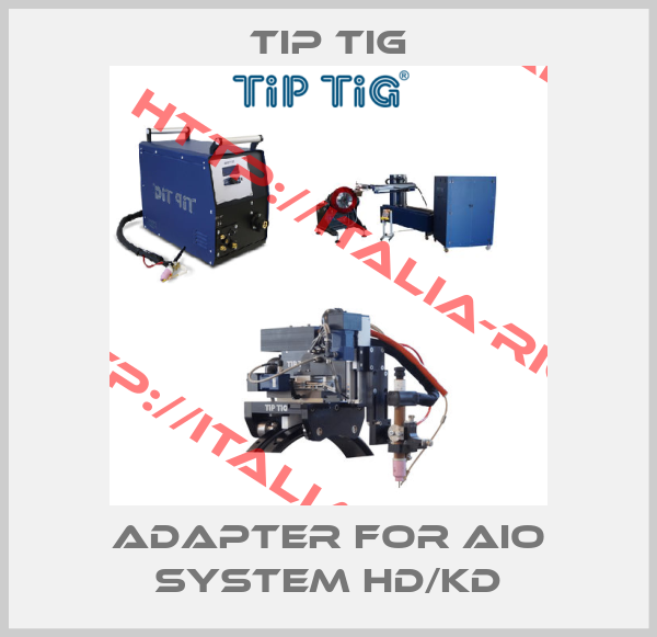 TIP TIG-Adapter for AiO System HD/KD