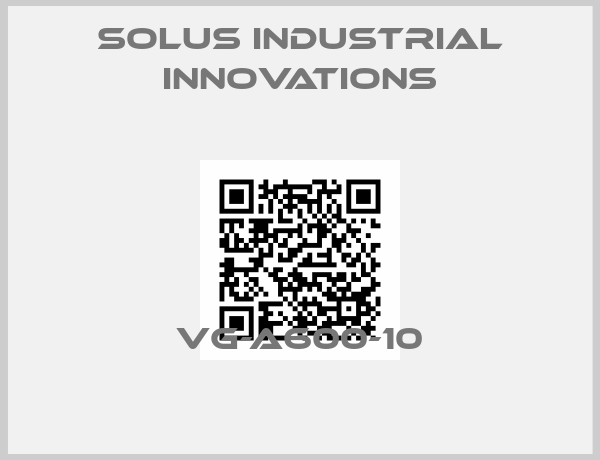 SOLUS INDUSTRIAL INNOVATIONS-VG-A600-10