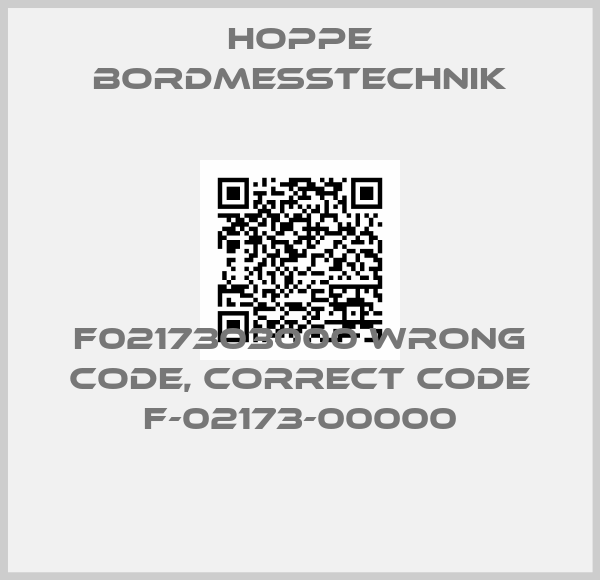 HOPPE BORDMESSTECHNIK-F0217303000 wrong code, correct code F-02173-00000