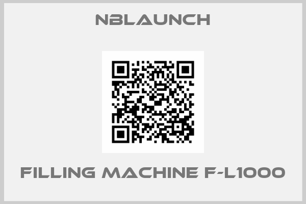 NBLAUNCH-Filling machine F-L1000