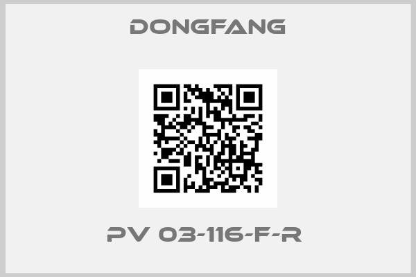 Dongfang-PV 03-116-F-R 