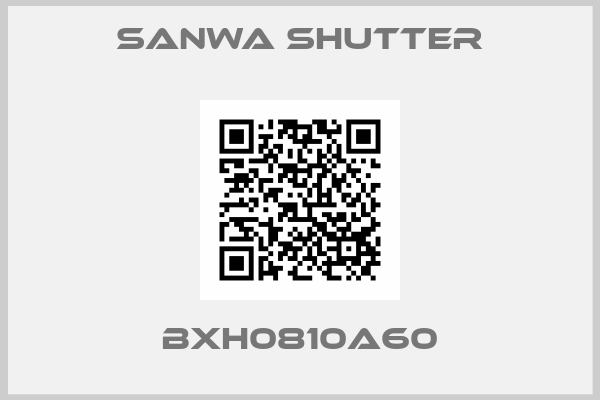 SANWA SHUTTER-BXH0810A60