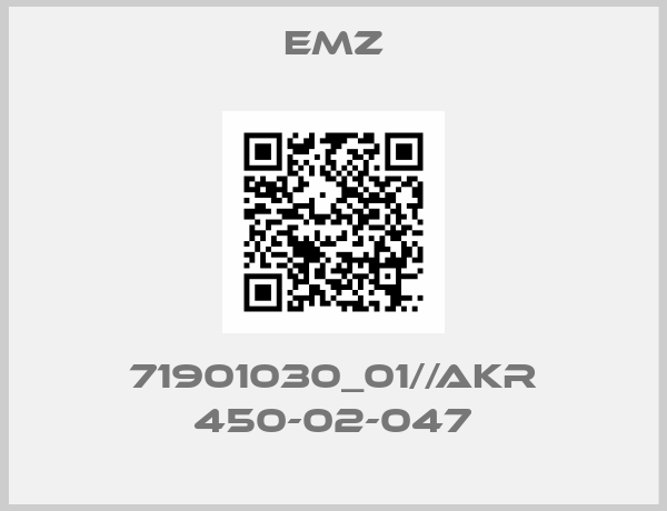 EMZ-71901030_01//AKR 450-02-047