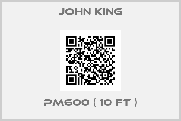 John King-PM600 ( 10 ft )