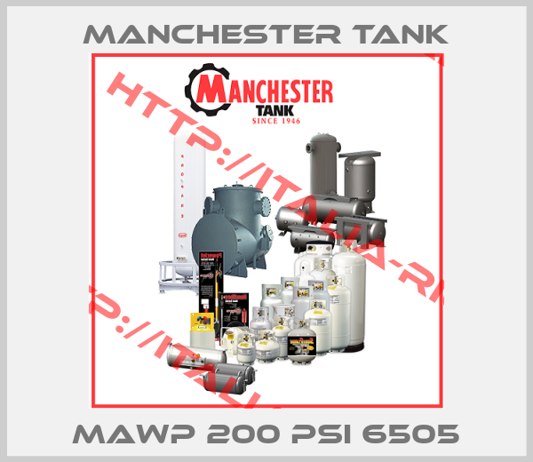 Manchester Tank-MAWP 200 PSI 6505