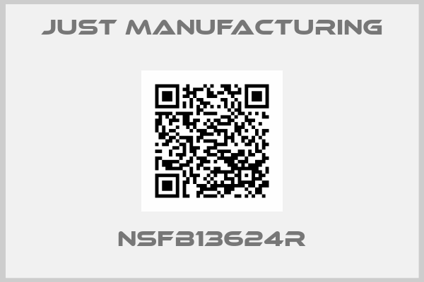 Just Manufacturing-NSFB13624R