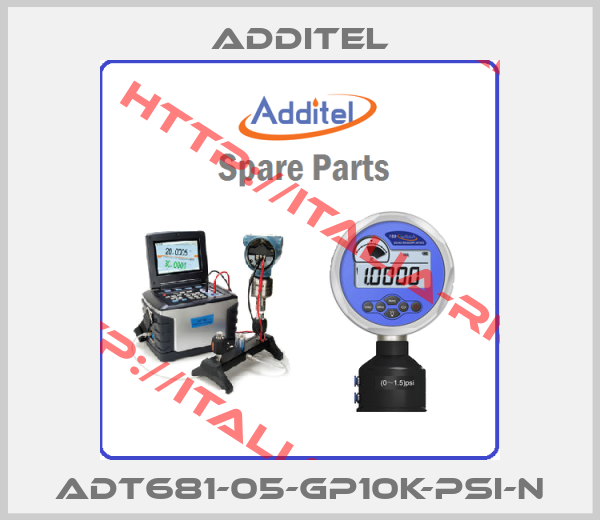 Additel-ADT681-05-GP10K-PSI-N