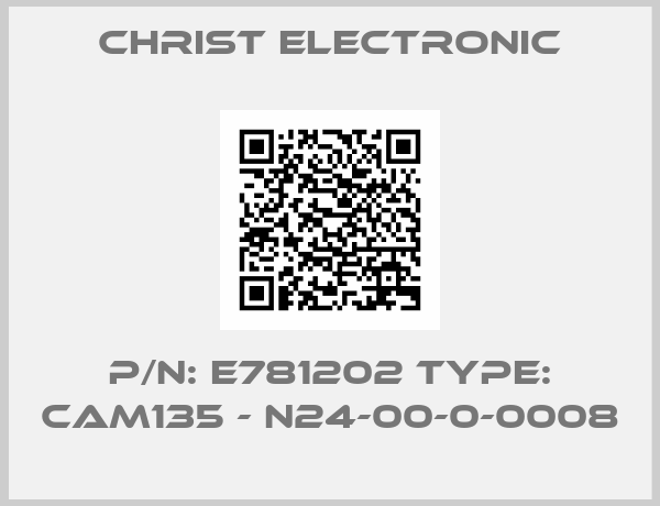 Christ Electronic-P/N: E781202 Type: CAM135 - N24-00-0-0008