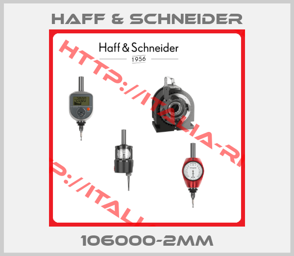Haff & Schneider-106000-2MM