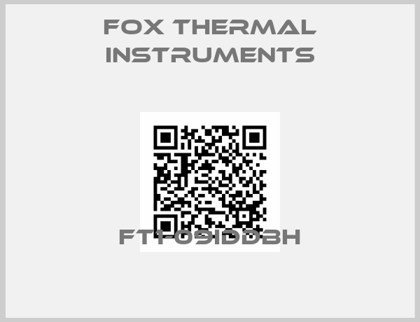 Fox Thermal Instruments-FT1-09IDDBH