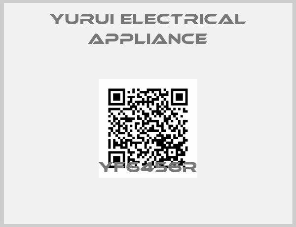Yurui Electrical Appliance-YF6456R