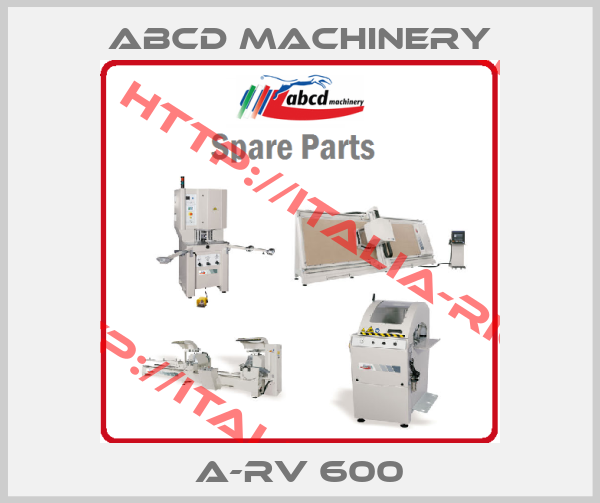 ABCD MACHINERY-A-RV 600