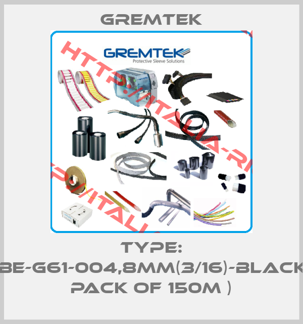 Gremtek-Type: GREMTUBE-G61-004,8MM(3/16)-BLACK-SPOOL-( Pack of 150m )