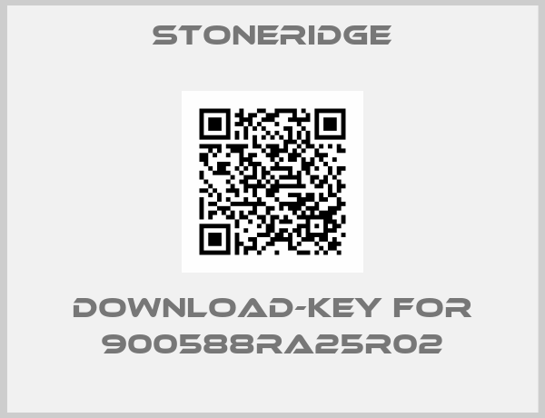 Stoneridge-Download-Key for 900588RA25R02