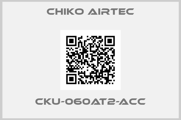CHIKO AIRTEC-CKU-060AT2-ACC