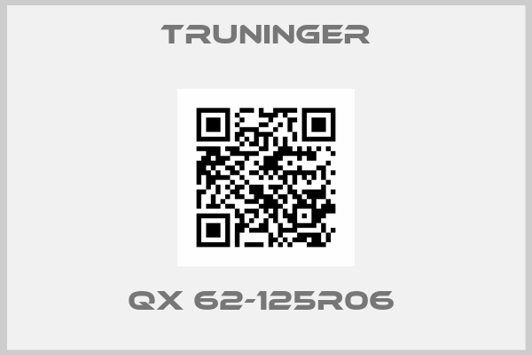 Truninger-QX 62-125R06 