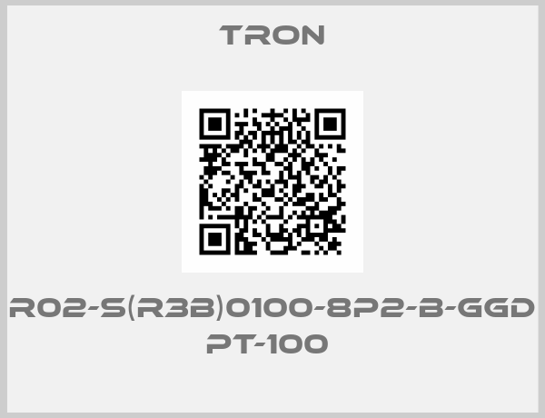 Tron-R02-S(R3B)0100-8P2-B-GGD PT-100 