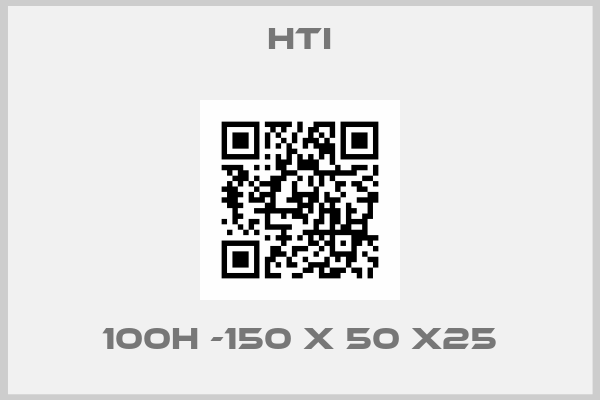 hti-100H -150 X 50 X25
