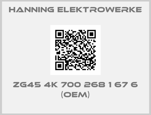 Hanning Elektrowerke-ZG45 4K 700 268 1 67 6 (OEM)
