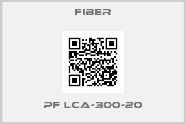 Fiber-PF LCA-300-20