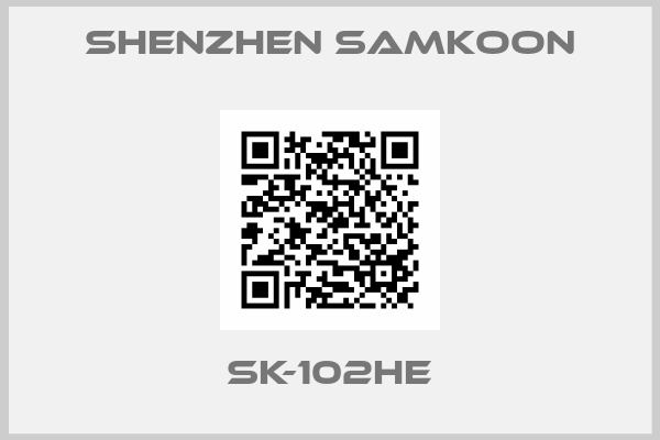 Shenzhen Samkoon-SK-102HE