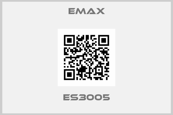Emax-ES3005