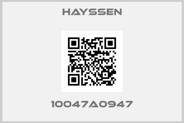 HAYSSEN-10047A0947