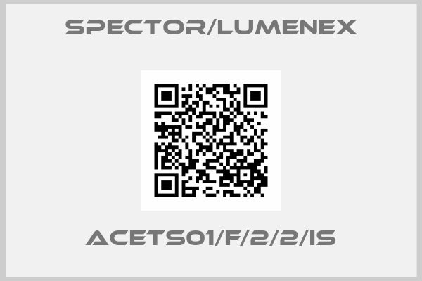 SPECTOR/LUMENEX-ACETS01/F/2/2/IS
