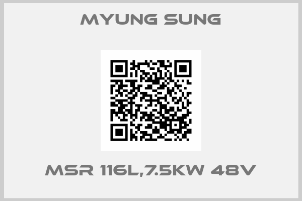 Myung Sung-MSR 116L,7.5KW 48V