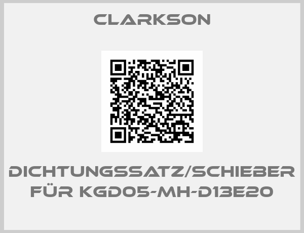 Clarkson-Dichtungssatz/Schieber für KGD05-MH-D13E20