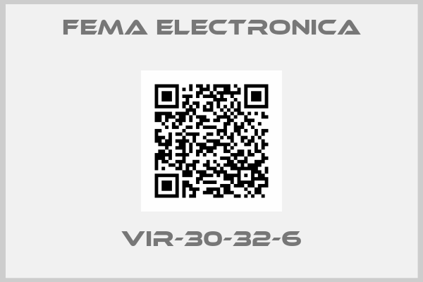 FEMA ELECTRONICA-VIR-30-32-6