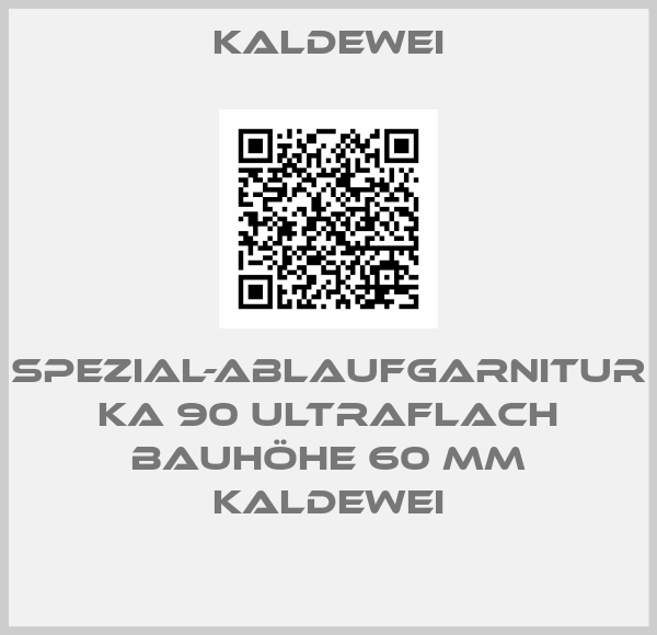 Kaldewei-Spezial-Ablaufgarnitur KA 90 ultraflach Bauhöhe 60 mm Kaldewei
