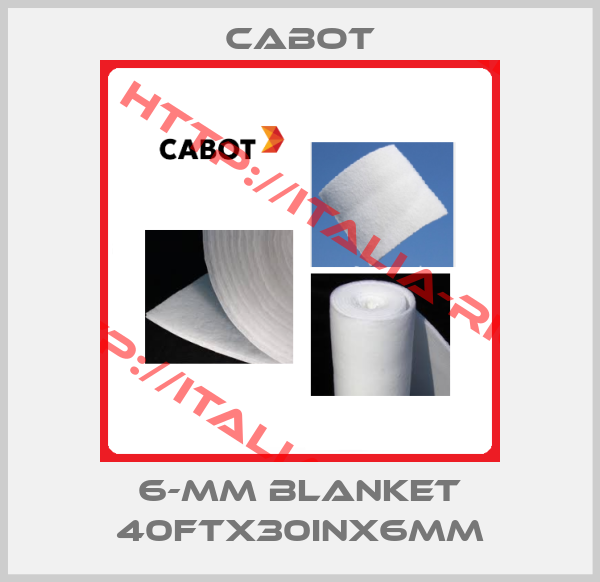 Cabot-6-mm Blanket 40ftx30inx6mm