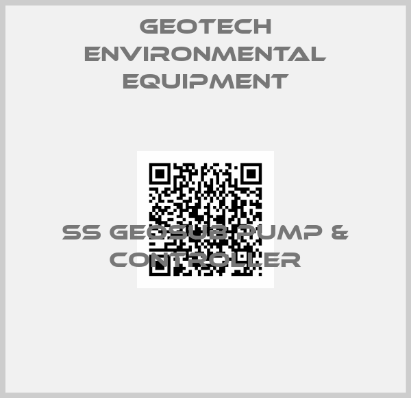 Geotech Environmental Equipment-SS GEOSUB PUMP & CONTROLLER