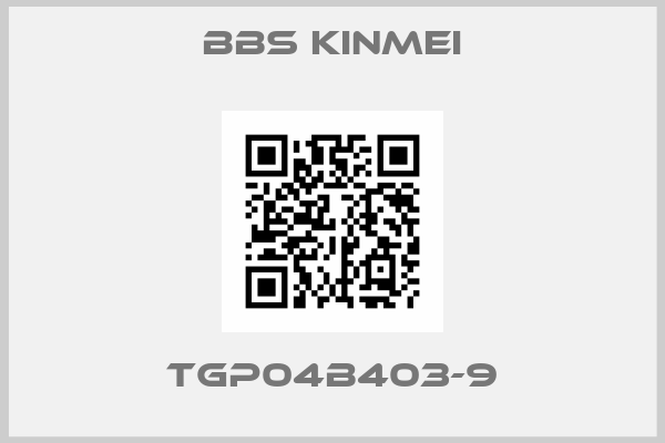 BBS KINMEI-TGP04B403-9