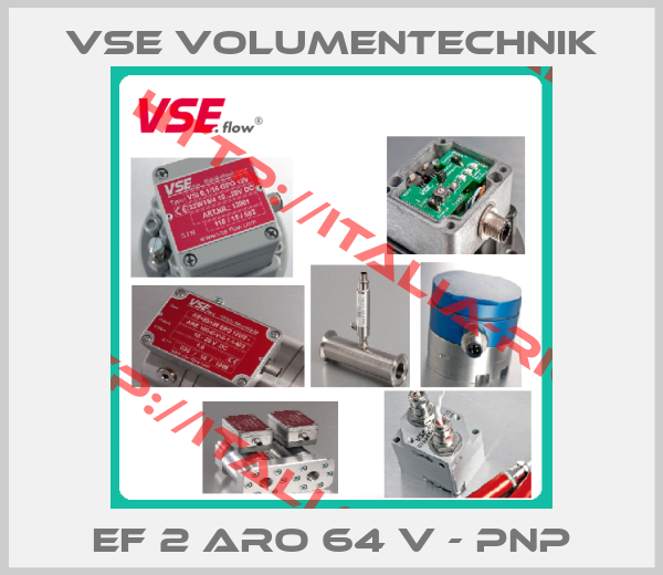 VSE Volumentechnik-EF 2 ARO 64 V - PNP