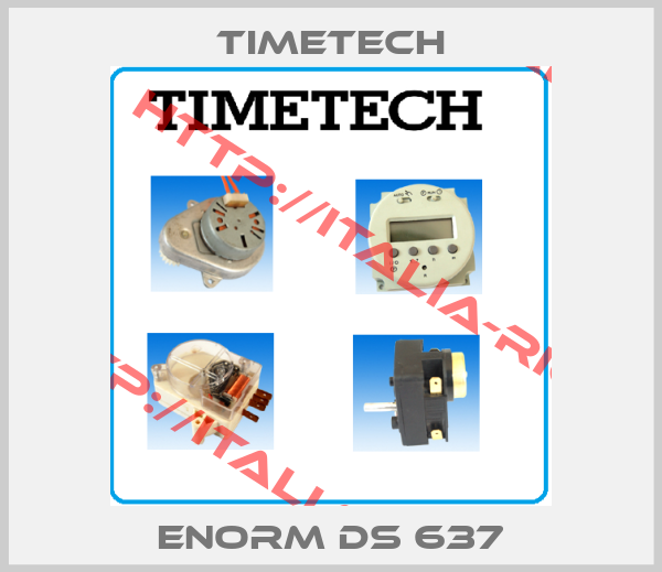 Timetech-ENORM DS 637