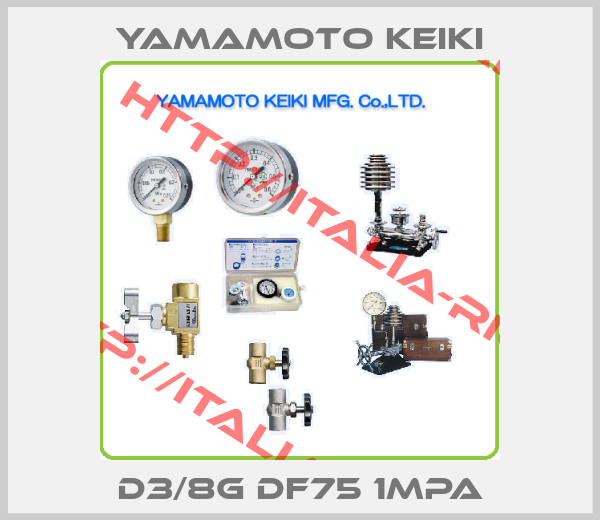 Yamamoto Keiki-D3/8G DF75 1MPA