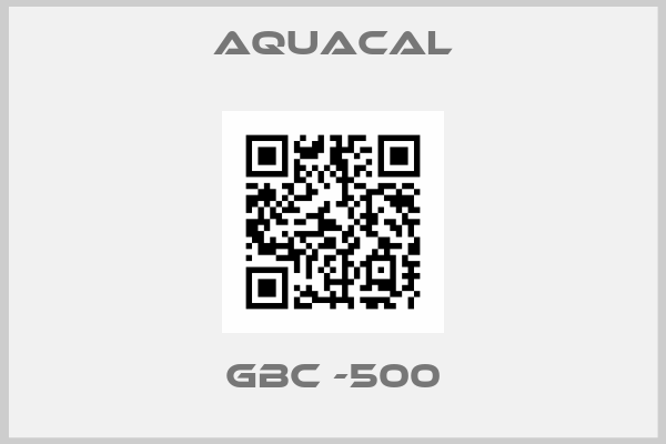 Aquacal-GBC -500