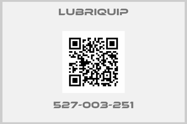LUBRIQUIP-527-003-251
